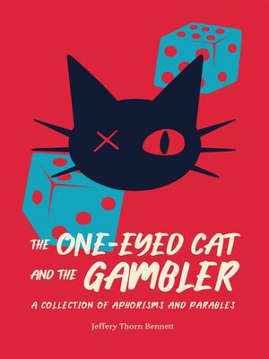 cover image of The One-Eyed Cat and the Gambler